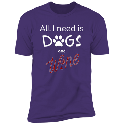 All I Need is Dogs and Wine T-shirt, Dog Shirt for humans, in purple rush
