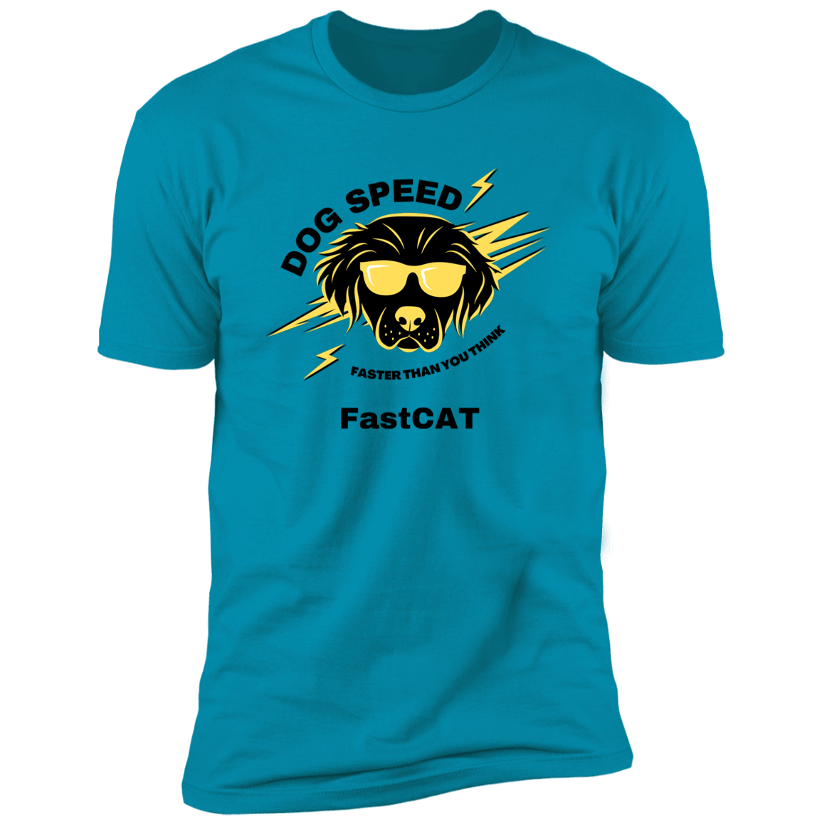 Dog Speed Faster Than You Think FastCAT T-shirt, FastCAT shirt dog shirt for humans, in turquoise