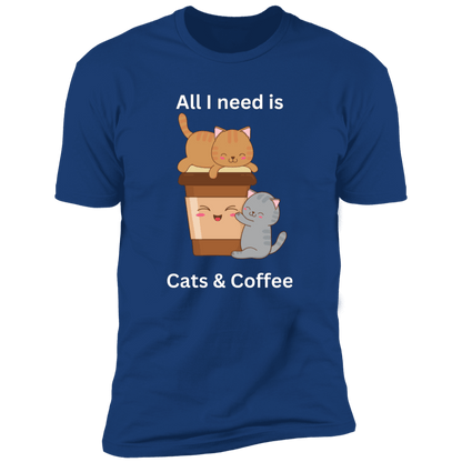 All I Need is Cats and Coffee